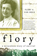 Flory: A Miraculous Story of Survival
