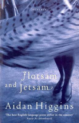 Flotsam And Jetsam - Higgins, Aidan