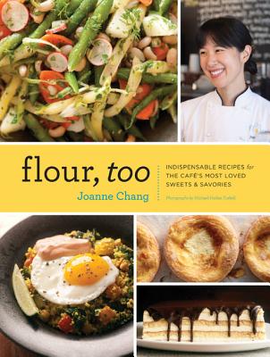 Flour, Too - Chang, Joanne, and Turkell, Michael Harlan (Photographer)