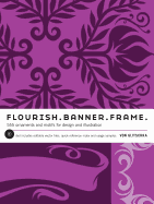 Flourish. Banner. Frame.: 615 Ornaments and Motifs for Design and Illustration