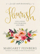 Flourish: Live Free, Live Loved