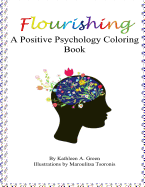 Flourishing - A Positive Psychology Coloring Book