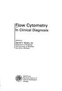 Flow Cytometry in Clinical Diagnosis - Keren, David F.