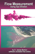 Flow Measurement: Using Dye Dilution