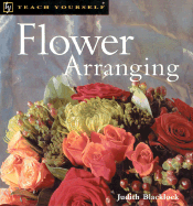 Flower Arranging - Blacklock, Judith