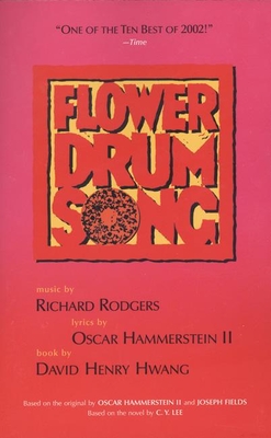 Flower Drum Song - Hwang, David Henry, and Rogers, Richard, PhD, Abpp, and Hammerstein, Oscar, II