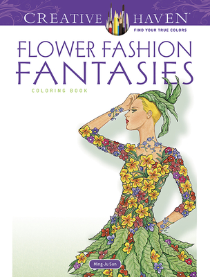 Flower Fashion Fantasies - Sun, Ming-Ju