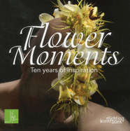 Flower Moments