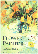 Flower Painting: How to Paint Free and Vibrant Watercolours
