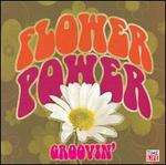 Flower Power: Groovin' [Time Life #1] - Various Artists