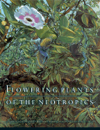 Flowering Plants of the Neotropics