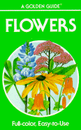 Flowers: A Guide to Familiar American Wildflowers - Zim, Herbert Spencer, Ph.D., SC.D., and Martin, Alexander C