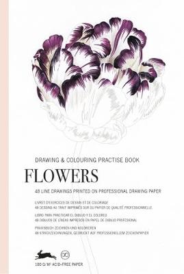 Flowers: Drawing & Colouring Practise Book - Van Roojen, Pepin