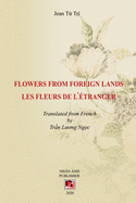 Flowers From Foreign Lands