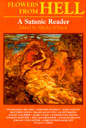 Flowers from Hell: A Satanic Reader - Schreck, Nikolas (Editor)