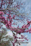 Flowers in the Wind 8: Still More Story-Based Homilies for Cycle B