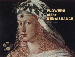 Flowers of the Renaissance