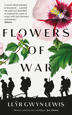 Flowers of War - Lewis, Llyr Gwyn, and Gramich, Katie (Translated by)