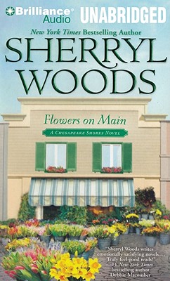Flowers on Main - Woods, Sherryl, and Traister, Christina (Read by)
