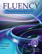 Fluency: Differentiated Interventions and Progress-Monitoring Assessments