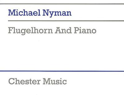 Flugelhorn And Piano - Nyman, Michael (Composer)