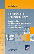 Fluid Dynamics of Packed Columns: Principles of the Fluid Dynamic Design of Columns for Gas/Liquid and Liquid/Liquid Systems