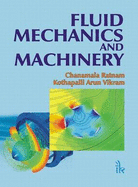 Fluid Mechanics and Machinery - Chanamala, Ratnam, and Kothapalli, Arun Vikram