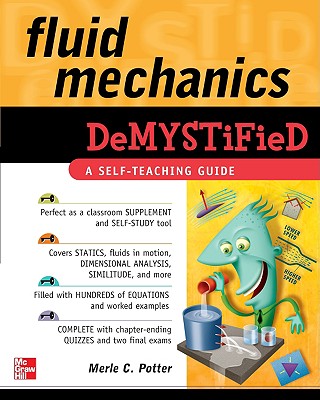 Fluid Mechanics Demystified - Potter, Merle C
