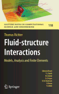 Fluid-Structure Interactions: Models, Analysis and Finite Elements