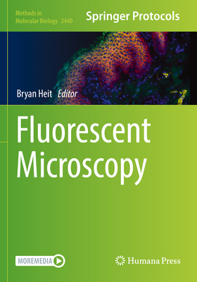 Fluorescent Microscopy - Heit, Bryan (Editor)