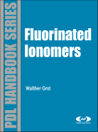 Fluorinated Ionomers