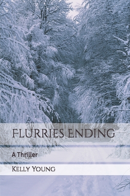 Flurries Ending - Young, Kelly