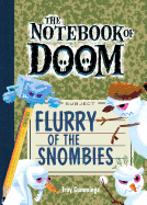 Flurry of the Snombies: #7