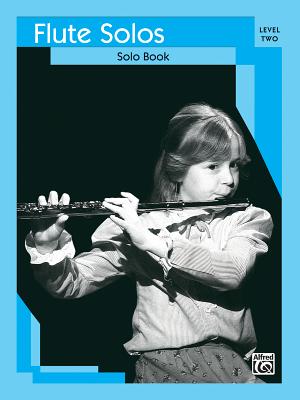 Flute Solos: Level II Solo Book - Guenther, Ralph R, and Steensland, Douglas