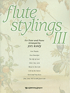 Flute Stylings III: For Flute and Piano