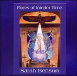 Flutes of Interior Time
