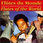 Flutes of the World