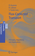 Flux-Corrected Transport: Principles, Algorithms, and Applications