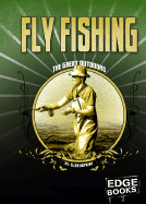 Fly Fishing: Revised Edition