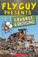 Fly Guy Presents: Garbage and Recycling (Scholastic Reader, Level 2), 12