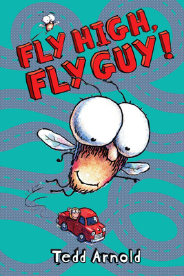 Fly High, Fly Guy! (Fly Guy #5): Volume 5 - 