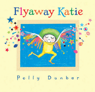 Flyaway Katie - Dunbar Polly