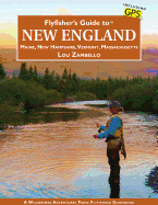 Flyfisher's Guide to New England: Maine, New Hampshire, Vermont, Massachusetts