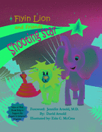Flyin Lion and Friends Shooting Star
