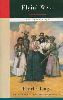 Flyin' West and Other Plays - Cleage, Pearl