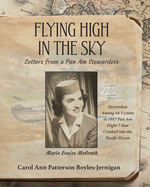 Flying High In the Sky: Letters from a Pan Am Stewardess