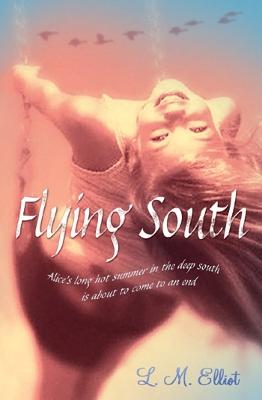 Flying South - Elliot, L.M.