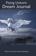 Flying Unicorn Dream Journal