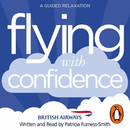 Flying with Confidence: A Guided Relaxation