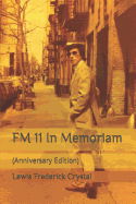FM 11 In Memoriam: (Anniversary Edition)